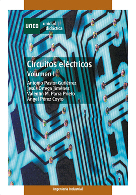 CIRCUITOS EL�CTRICOS. VOL�MEN I