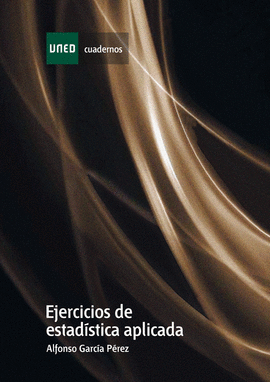 EJERCICIOS DE ESTAD�STICA APLICADA