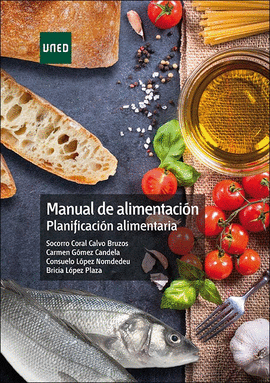 MANUAL DE ALIMENTACI�N. PLANIFICACI�N ALIMENTARIA