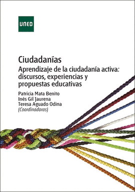 CIUDADANAS. APRENDIZAJE DE LA CIUDADANA ACTIVA: DISCURSOS, EXPERIENCIAS Y PROP