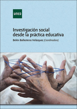 INVESTIGACIN SOCIAL DESDE LA PRCTICA EDUCATIVA