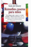 GU�A DEL DOCTOR. REMEDIOS CASEROS PARA NI�OS