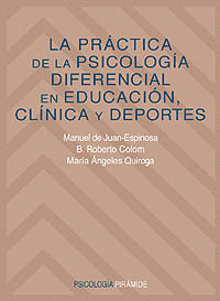 LA PRCTICA DE LA PSICOLOGA DIFERENCIAL EN EDUCACIN CLNICA Y DEPORTES