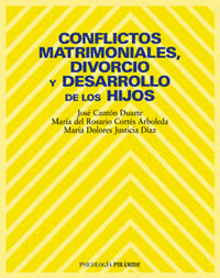 CONFLICTOS MATRIMONIALES, DIVORCIA Y DESARROLLO DE LOS HIJOS