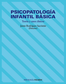 PSICOPATOLOGIA INFANTIL BASICA