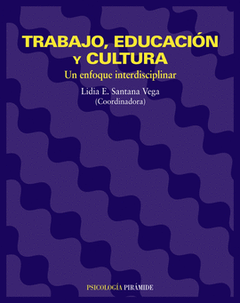 TRABAJO, EDUCACI�N Y CULTURA