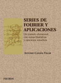SERIES DE FOURIER Y APLICACIONES - UN TRATADO