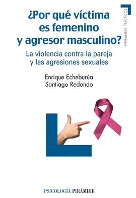 �POR QU� V�CTIMA ES FEMENINO Y AGRESOR MASCULINO?