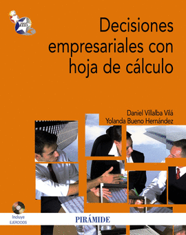 DECISIONES EMPRERIALES CON HOJA DE CALCULO