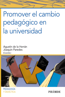 PROMOVER EL CAMBIO PEDAGOGICO EN LA UNIVERSID