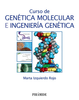 CURSO DE GENETICA MOLECULAR E INGENIERIA GENE