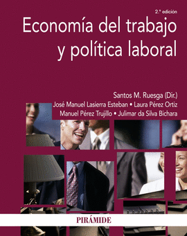 (2� ED) ECONOMIA DEL TRABAJO Y POLITICA LABOR