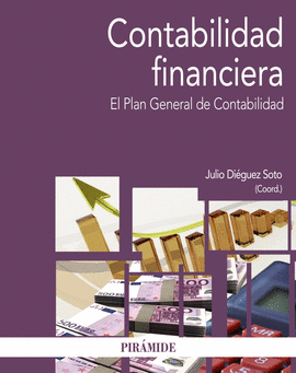 CONTABILIDAD FINANCIERA - EL PLAN GENERAL DE