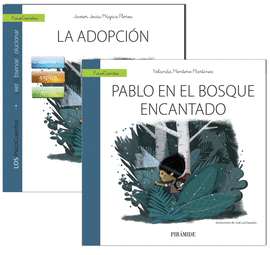GUA: LA ADOPCIN + CUENTO: PABLO EN EL BOSQUE ENCANTADO