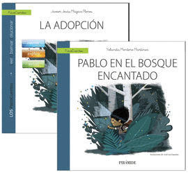 GU�A: LA ADOPCI�N + CUENTO: PABLO EN EL BOSQUE ENCANTADO