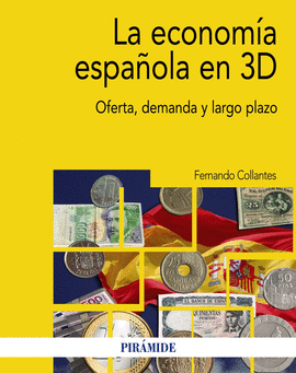 LA ECONOMA ESPAOLA EN 3D