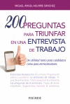 200 PREGUNTAS PARA TRIUNFAR EN UNA ENTREVISTA DE TRABAJO