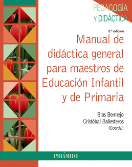 MANUAL DE DIDCTICA GENERAL PARA MAESTROS DE EDUCACIN INFANTIL Y DE PRIMARIA