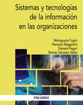 SISTEMAS Y TECNOLOG�AS DE LA INFORMACI�N EN LAS ORGANIZACIONES
