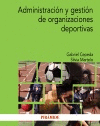 ADMINISTRACI�N Y GESTI�N DE ORGANIZACIONES DEPORTIVAS
