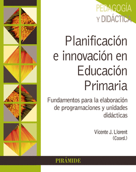 PLANIFICACIN E INNOVACIN EN EDUCACIN PRIMARIA