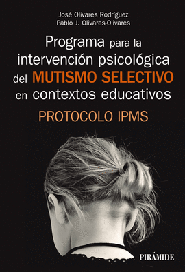 PROGRAMA PARA LA INTERVENCIN PSICOLGICA DEL MUTISMO SELECTIVO EN LOS CONTEXTOS