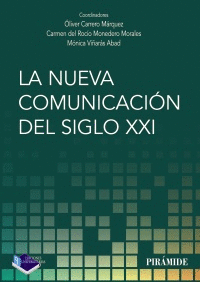 LA NUEVA COMUNICACI�N DEL SIGLO XXI