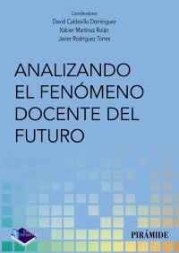 ANALIZANDO EL FENÓMENO DOCENTE DEL FUTURO