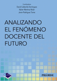 ANALIZANDO EL FENMENO DOCENTE DEL FUTURO