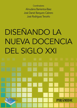 DISE�ANDO LA NUEVA DOCENCIA DEL SIGLO XXI