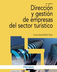 DIRECCIN Y GESTIN DE EMPRESAS DEL SECTOR TURSTICO