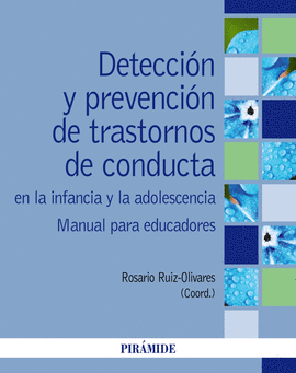 DETECCIN Y PREVENCIN DE TRASTORNOS DE CONDUCTA EN LA INFANCIA Y LA ADOLESCENCI