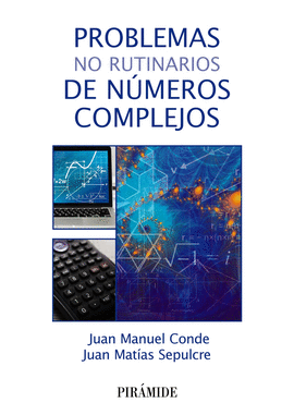 PROBLEMAS NO RUTINARIOS DE N�MEROS COMPLEJOS