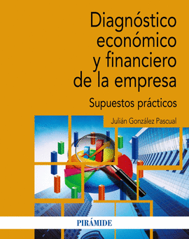 DIAGN�STICO ECON�MICO Y FINANCIERO DE LA EMPRESA