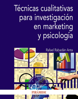 TCNICAS CUALITATIVAS PARA INVESTIGACIN EN MARKETING Y PSICOLOG