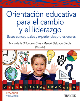 ORIENTACIN EDUCATIVA PARA EL CAMBIO Y EL LIDERAZGO