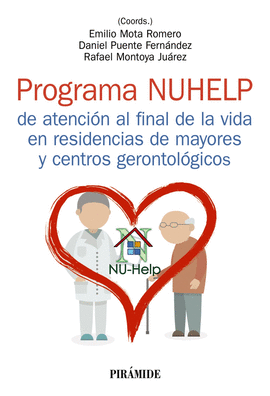 PROGRAMA NUHELP DE ATENCIN AL FINAL DE LA VIDA EN RESIDENCIAS DE MAYORES Y CENT