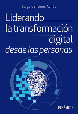 LIDERANDO LA TRANSFORMACIN DIGITAL DESDE LAS PERSONAS