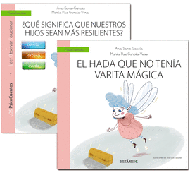 GUA: QU SIGNIFICA QUE NUESTROS HIJOS SEAN MS RESILIENTES?+CUENTO: EL HADA SI