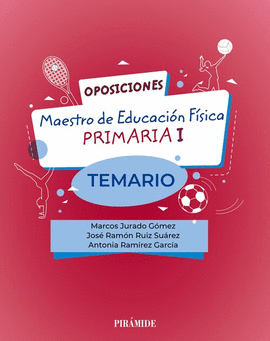 OPOSICIONES. MAESTRO DE EDUCACI�N F�SICA EN EDUCACI�N PRIMARIA I