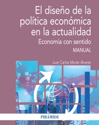 EL DISEO DE LA POLTICA ECONMICA EN LA ACTUALIDAD