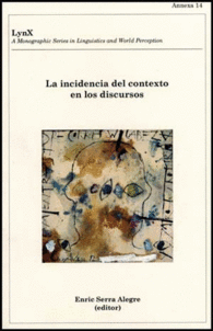 LA INCIDENCIA DEL CONTEXTO EN LOS DISCURSOS