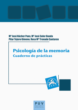 PSICOLOGA DE LA MEMORIA. CUADERNO DE PRCTICAS