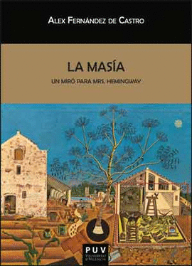 LA MASA. UN MIR PARA MRS. HEMINGWAY