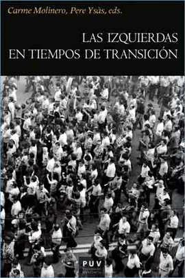 LAS IZQUIERDAS EN TIEMPOS DE TRANSICI�N