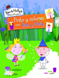 PINTO Y COLOREO CON BEN Y HOLLY (EL PEQUE�O REINO DE BEN Y HOLLY. ACTIVIDADES 8)