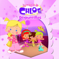 DE PUNTILLAS (LA MAGIA DE CHLOE 3)