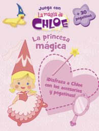 MAGIA DE CHLOE, LA (PRINCESA MAGICA,LA)