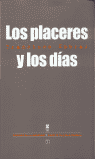LOS PLACERES Y LOS D�AS