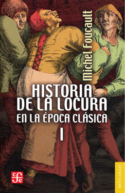 HISTORIA DE LA LOCURA EN LA POCA CLSICA VOL. 1